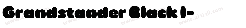 Grandstander Black I字体转换 Grandstander Black I字体转换